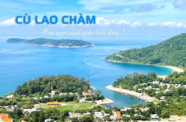 Cù Lao Chàm, vẻ đẹp đảo ngọc phù hợp cho chuyến du lịch thuê xe tự lái