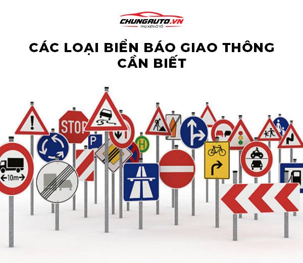 Minh họa các biển báo giao thông phổ biến trên đường bộ Việt Nam