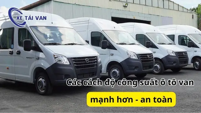 Các Cách Độ Công Suất Ô Tô Van Mạnh Hơn, An Toàn Các Cách Độ Công Suất Ô Tô Van Mạnh Hơn, An Toàn