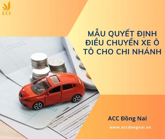 Mẫu Quyết Định Điều Chuyển Xe Ô Tô Cho Chi Nhánh Chuẩn Mẫu Quyết Định Điều Chuyển Xe Ô Tô Cho Chi Nhánh Chuẩn