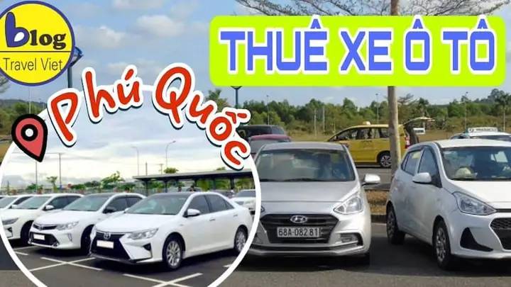 Review Chi Tiết Dịch Vụ Thuê Xe Ô Tô Uy Tín Tại Phú Quốc