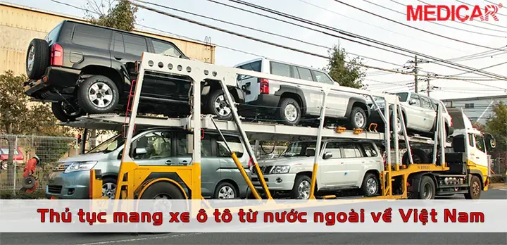 Mang Xe O To Tu Nuoc Ngoai Ve Viet Nam