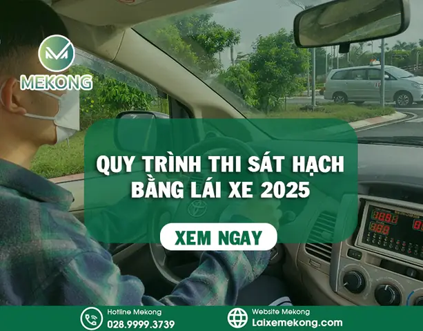 Quy Trình Thi Sát Hạch Bằng Lái Xe 2025: Kinh Nghiệm Từ A-z