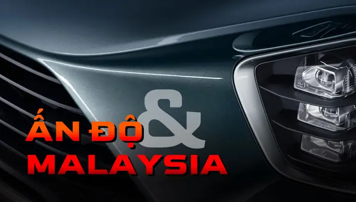 Điểm Danh 2 Hãng Xe Ấn Độ, 2 Hãng Xe Malaysia Điểm Danh 2 Hãng Xe Ấn Độ, 2 Hãng Xe Malaysia