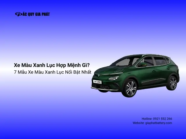 Xe Màu Xanh Lục Hợp Mệnh Gì? 7 Mẫu Xe Nổi Bật 2025