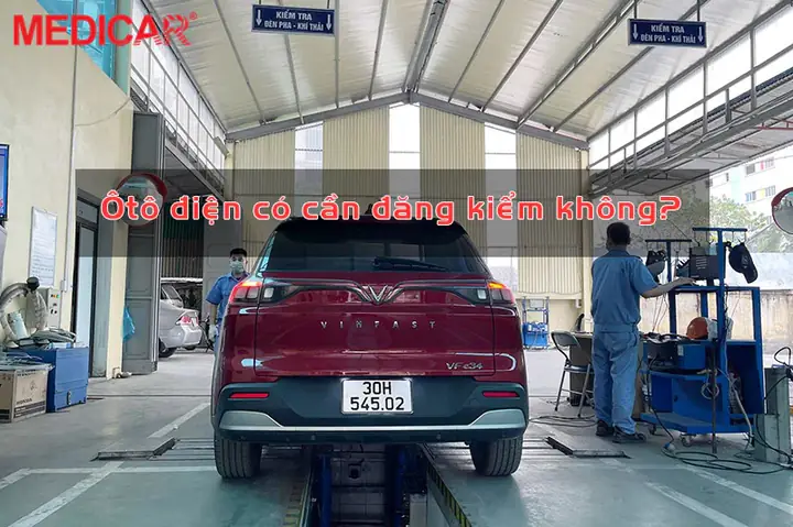 Xe Ô Tô Điện Có Phải Đăng Kiểm Không? Thủ Tục Cần Gì? – Medicar ...