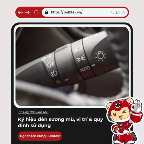 Ký Hiệu Đèn Sương Mù, Vị Trí & Quy Định Sử Dụng - Bulbtek.vn