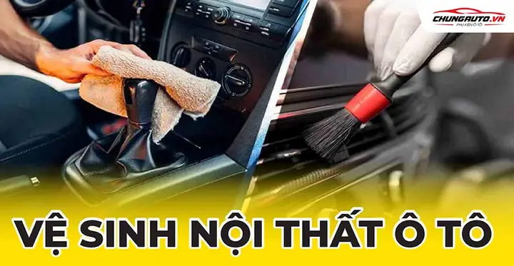 Dịch Vụ Vệ Sinh Nội Thất Ô Tô Chuyên Nghiệp | Giá Ưu Đãi 2025, Trả ... Dịch Vụ Vệ Sinh Nội Thất Ô Tô Chuyên Nghiệp | Giá Ưu Đãi 2025, Trả ...