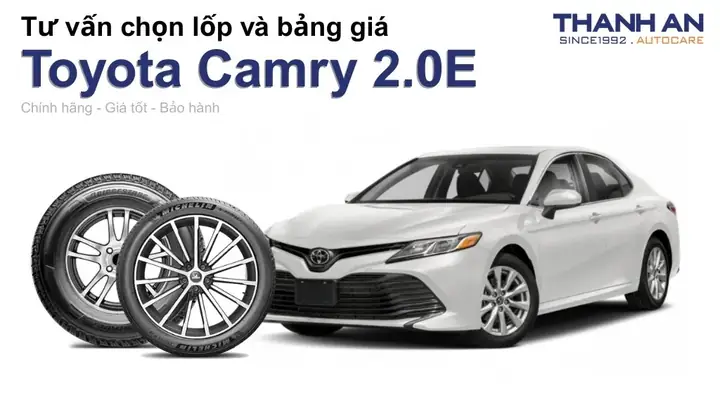 Lốp Xe Toyota Camry 2.0e Giá Bao Nhiêu? Sử Dụng Các Kích Thước ...