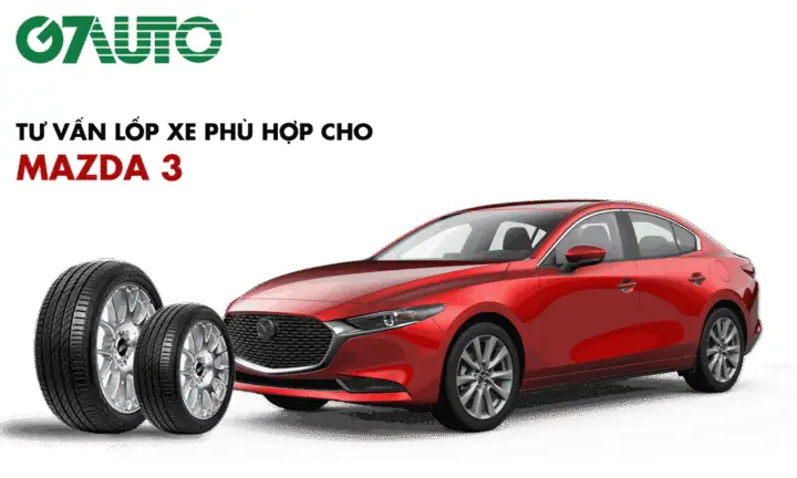 Các Loại Lốp Xe Phổ Biến Dành Cho Mazda 3