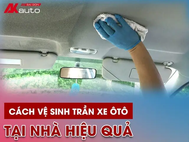 Tất Tần Tật Cách Vệ Sinh Trần Nỉ Ô Tô Tại Nhà Đúng Cách Cho Chủ Xe