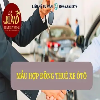 Mẫu Hợp Đồng Thuê Xe Ô Tô Mới Nhất - Công Ty Luật ... Mẫu Hợp Đồng Thuê Xe Ô Tô Mới Nhất - Công Ty Luật ...