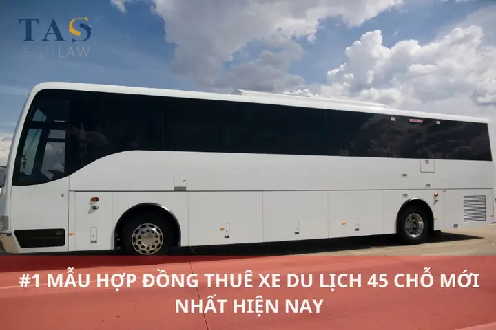 #1 Mẫu Hợp Đồng Thuê Xe Du Lịch 45 Chỗ Mới Nhất Hiện Nay #1 Mẫu Hợp Đồng Thuê Xe Du Lịch 45 Chỗ Mới Nhất Hiện Nay