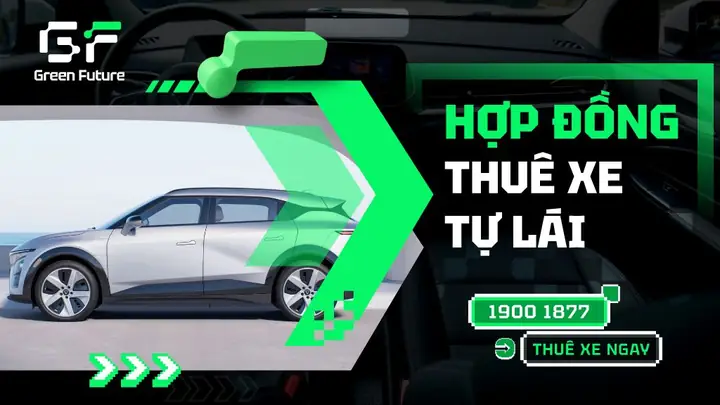 Mẫu Hợp Đồng Thuê Xe Tự Lái Mới Nhất Hiện Nay - Green Future Mẫu Hợp Đồng Thuê Xe Tự Lái Mới Nhất Hiện Nay - Green Future