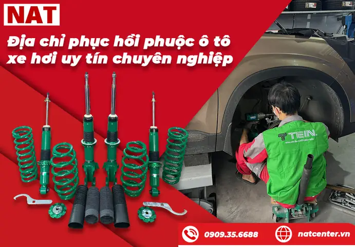 Địa Chỉ Phục Hồi Phuộc Ô Tô Xe Hơi Uy Tín Nat Center