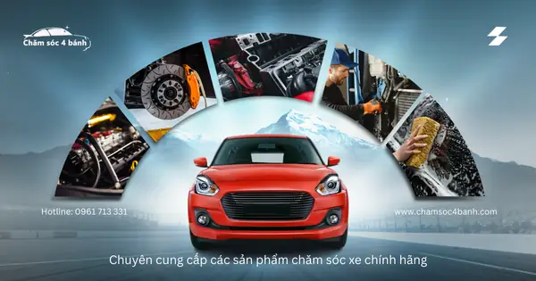 Chăm Sóc 4 Bánh: Chuyên Cung Cấp Các Sản Phẩm Chăm Sóc Xe ...
