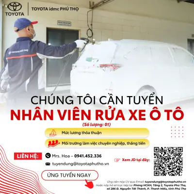 🧼🚗 Tuyển Dụng Nhân Viên Rửa Xe Ô Tô Toyota Phú Thọ 🧼🚗 Tuyển Dụng Nhân Viên Rửa Xe Ô Tô Toyota Phú Thọ