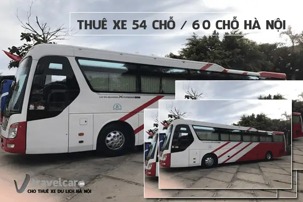 Cập Nhật Bảng Giá Thuê Xe Du Lịch 50, 60 Chỗ Tại Hà Nội