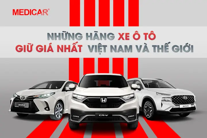 Xe Ô Tô Hãng Nào Giữ Giá Nhất Ở Việt Nam Và Thế Giới? – Medicar ...