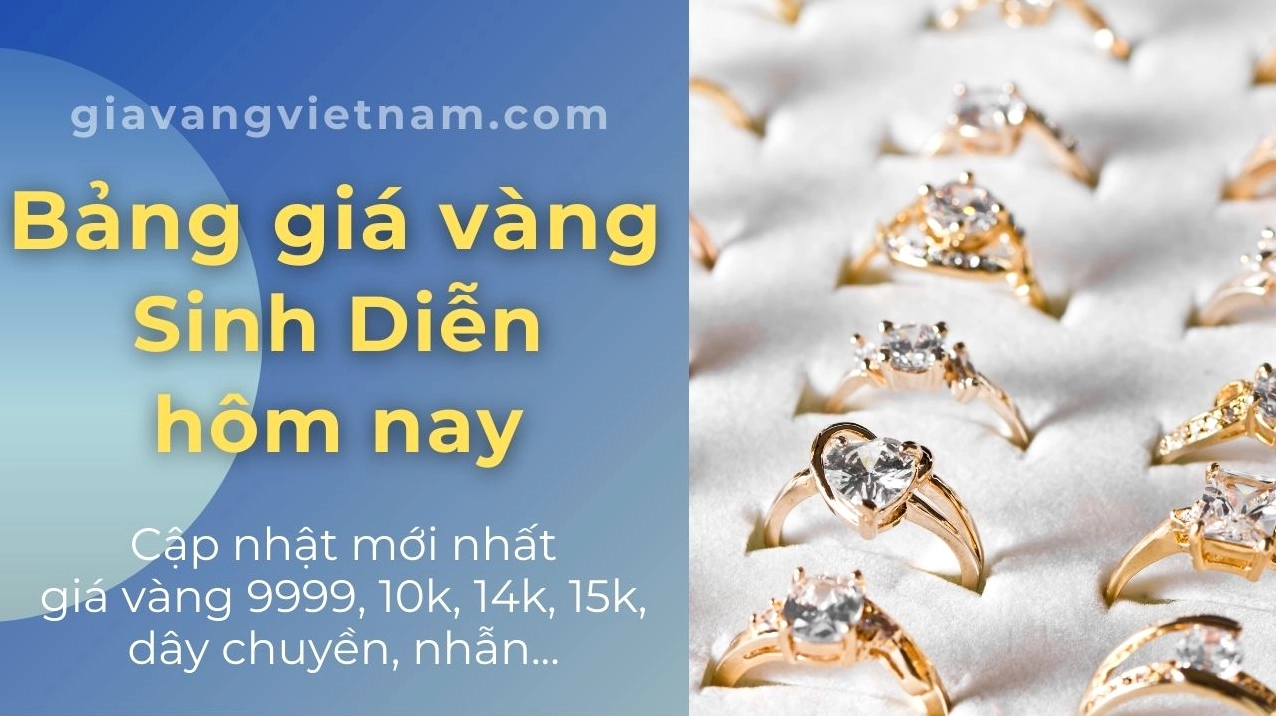 Bảng giá vàng Sinh Diễn mới nhất hôm nay