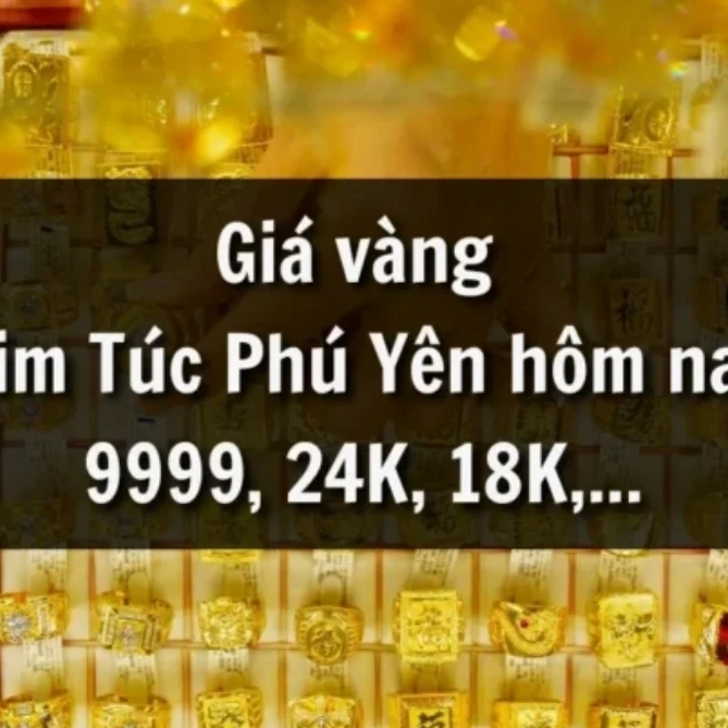 Giá Vàng Phú Yên Hôm Nay 2026: Cập Nhật & Dự Báo Mới Nhất Giá vàng Phú Yên cập nhật mới nhất 2026
