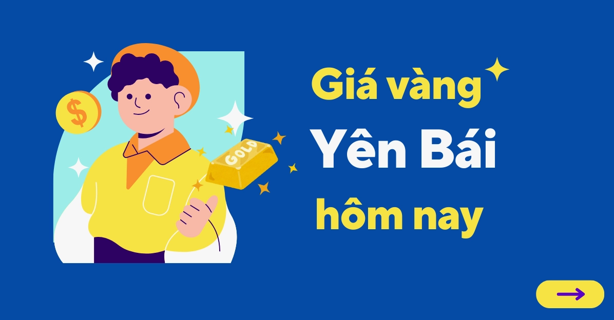 gia-vang-yen-bai-hom-nay-2026-cap-nhat-du-bao_346
