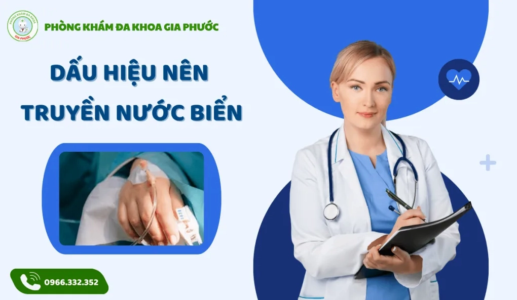 khi-nao-can-truyen-nuoc-bien-dau-hieu-nhan-biet-va-luu-y_948